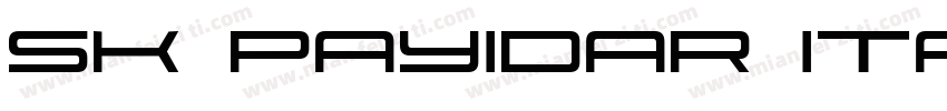 SK Payidar Italic字体转换